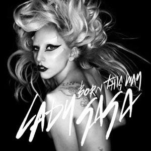 Lady Gaga, Born This Way Cover Lady Gaga, Born This Way Cover